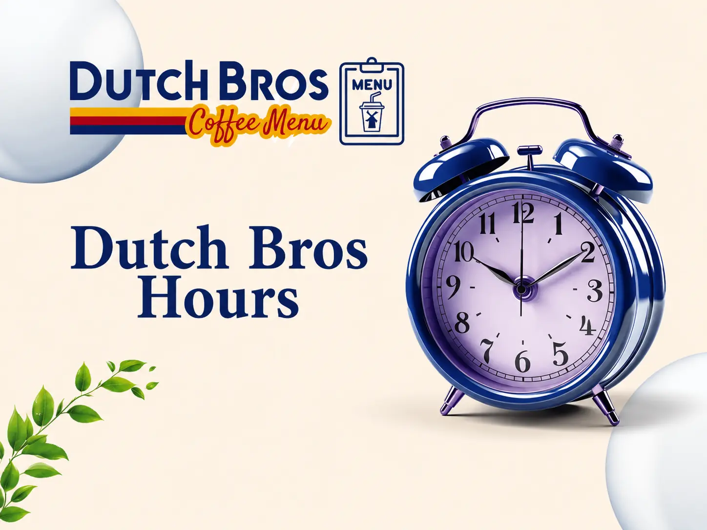 Dutch Bros Hours